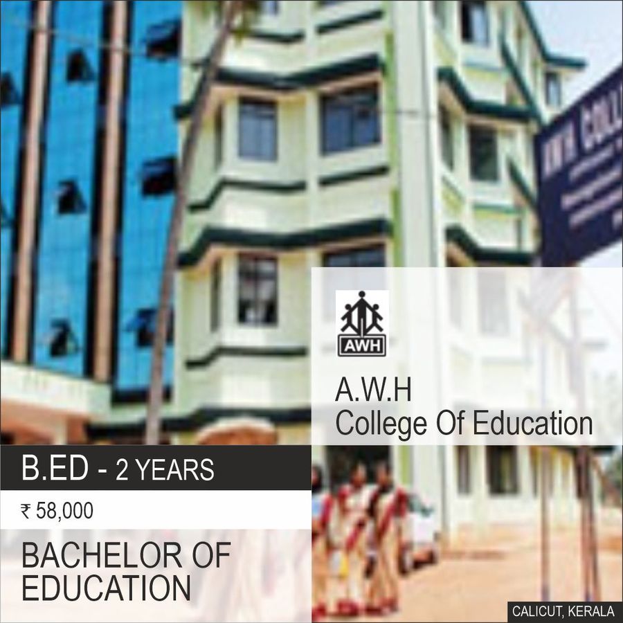 Bachelor of Education (B.ED) at A.W.H College Of Education, Calicut, Kerala - Other